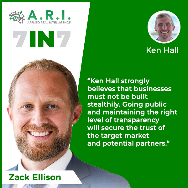 The 7 in 7 Show with Zack Ellison | Ken Hall | Emerging Tech