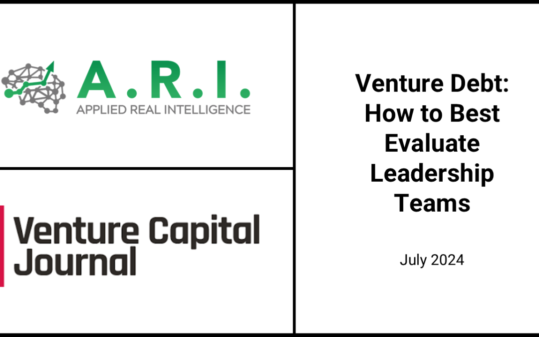 Venture Debt: How to Best Evaluate Leadership Teams